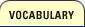 Vocabulary
