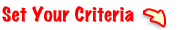 Select Your Criteria