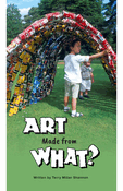 Art Made from What?