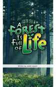 Forest Is Full of Life, A