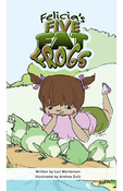 Felicia's Five Fat Frogs