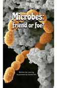 Microbes: Friend or Foe? | Reading A-Z